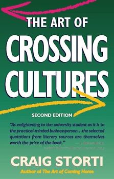 The Art of Crossing Cultures - Storti, Craig