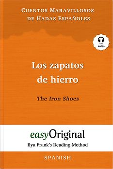 Los zapatos de hierro / The Iron Shoes (with audio-online) - Ilya Frank’s Reading Method - Bilingual edition Spanish-English