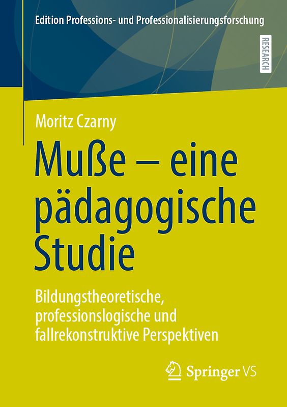 Muße – eine pädagogische Studie