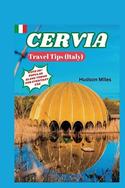 Cervia Travel Tips (Italy): Discover the most up-to-date and amazing places to explore in Cervia, along with current information and guides on when to go, what to do, and the best places to see.