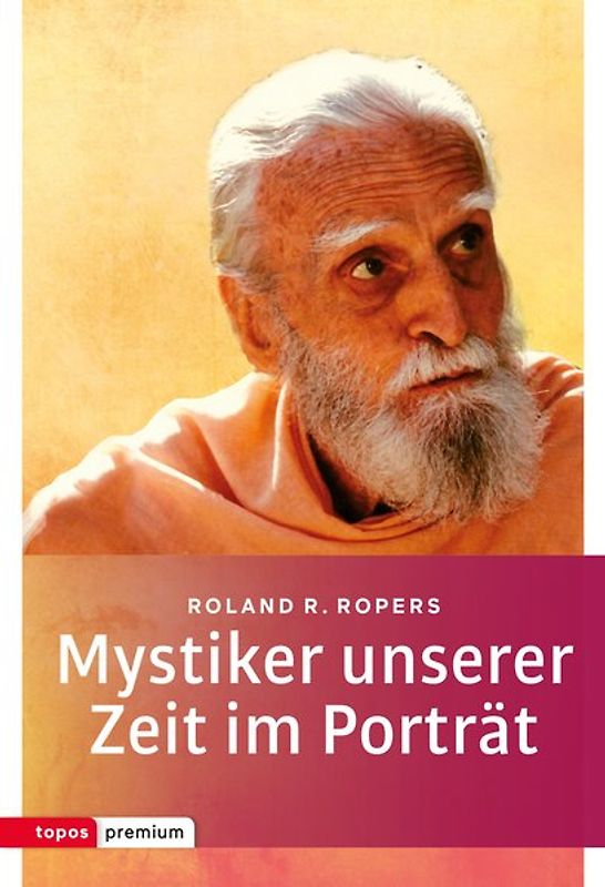 Mystiker unserer Zeit im Porträt