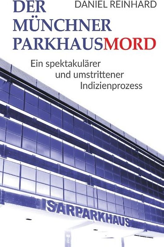 Der Münchner Parkhausmord
