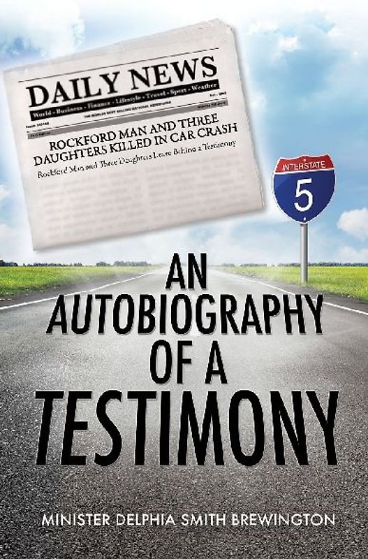 An Autobiography of A Testimony