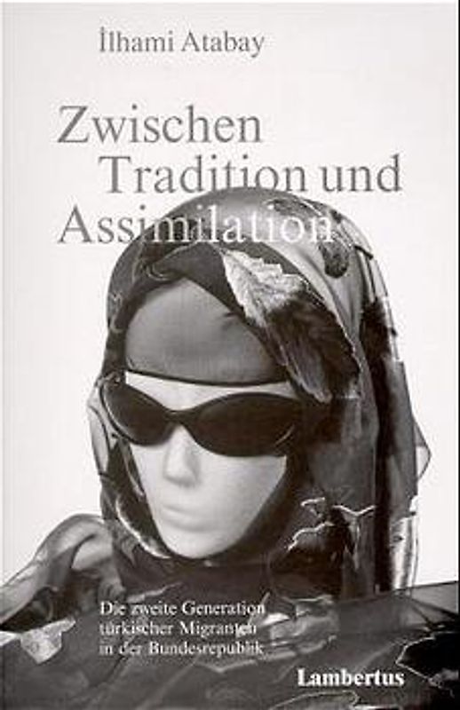 Zwischen Tradition und Assimilation