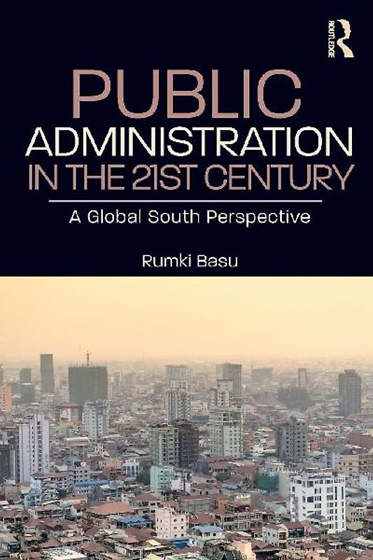 Public Administration in the 21st Century