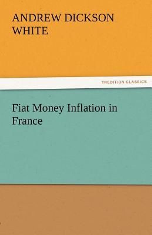Fiat Money Inflation in France