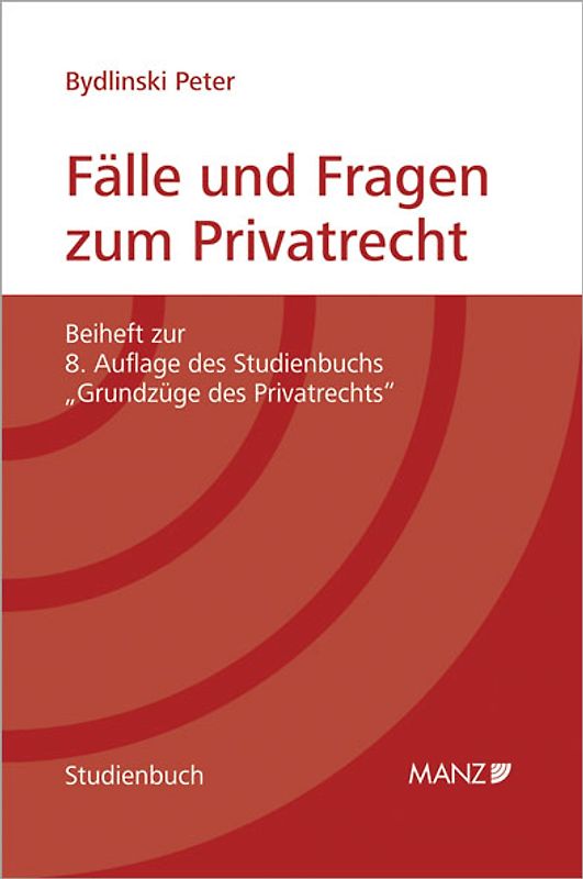 Fälle und Fragen zum Privatrecht