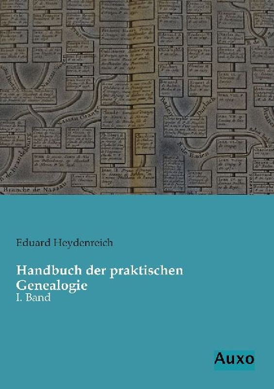 Handbuch der praktischen Genealogie