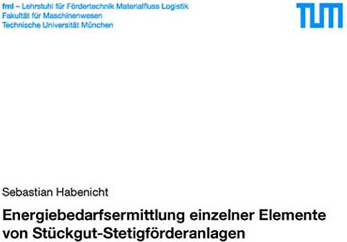 Energiebedarfsermittlung einzelner Elemente von Stückgut-Stetigförderanlagen