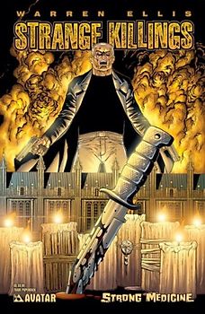 Warren Ellis' Strange Killings: Strong Medicine - Warren Ellis