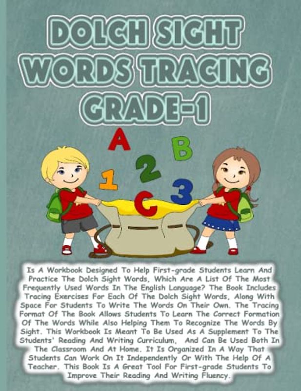 Dolch Sight Words Tracing: Mastering the Most Commonly Used Words in English: A Tracing Workbook for First Grade Students