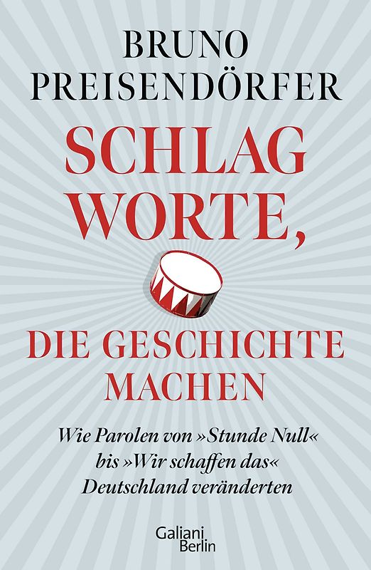 Schlagworte, die Geschichte machen