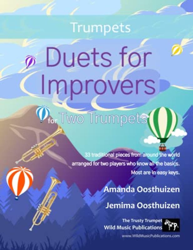 Duets for Improvers for Two Trumpets: 33 exciting traditional melodies from around the world arranged for two improving players.