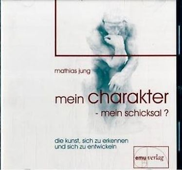 Mein Charakter - mein Schicksal?