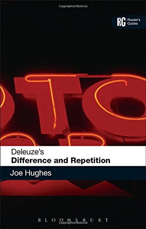 Deleuze's 'Difference and Repetition': A Reader's Guide (Continuum Reader's Guides) - Joe Hughes