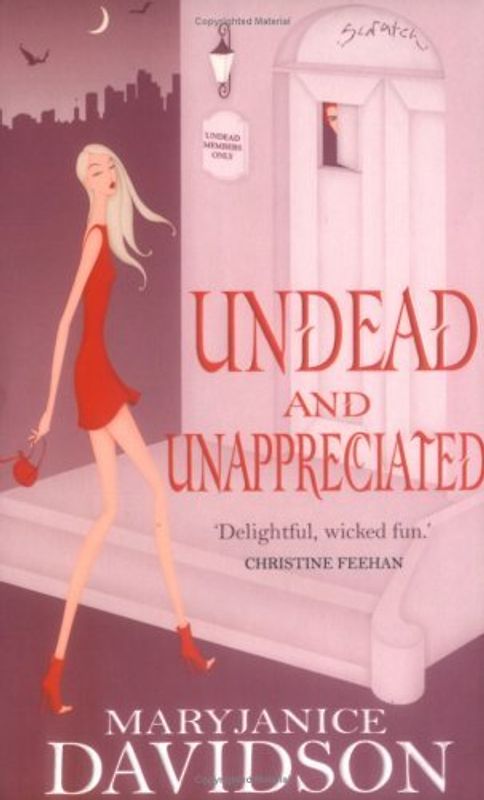 Undead and Unappreciated (Undead Series) - Mary Janice Davidson