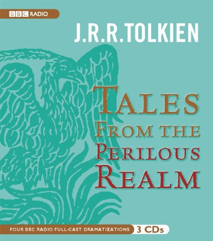 Tales from the Perilous Realm - Tolkien, J. R. R.