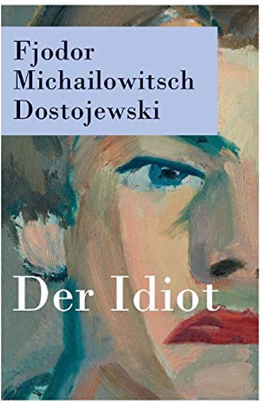 Der Idiot