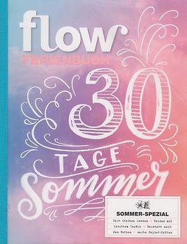 Flow Ferienbuch - 30 Tage Sommer - Anne Otto [Broschiert]