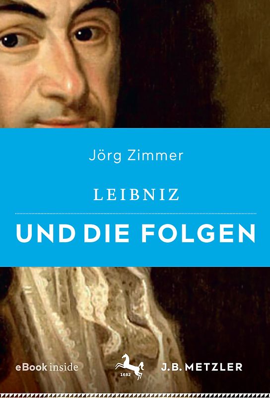 Leibniz und die Folgen
