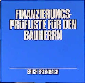 Finanzierungs-Prüfliste für den Bauherrn