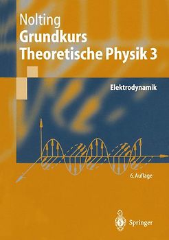 Grundkurs Theoretische Physik 3