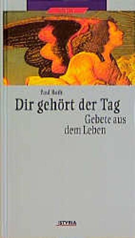 Dir gehört der Tag. Gebete aus dem Leben