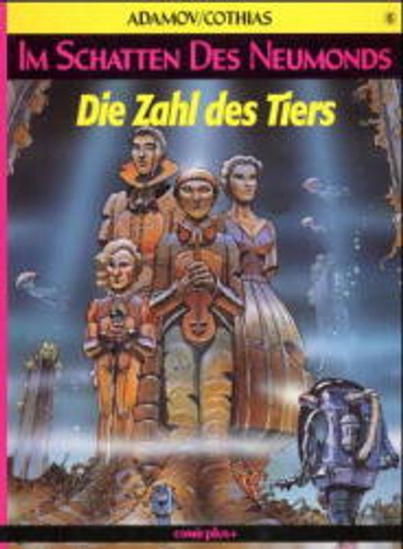 Im Schatten des Neumonds / Die Zahl des Tiers