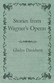 Stories from Wagner's Operas