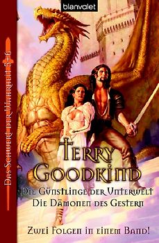 Das Schwert der Wahrheit 5 + 6. Die Günstlinge der Unterwelt / Die Dämonen des Gestern - Zwei Folgen in einem Band!