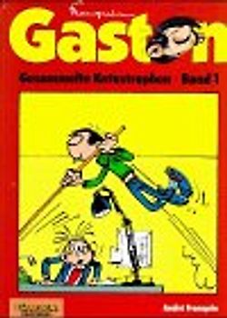 Gaston. Gesammelte Katastrophen