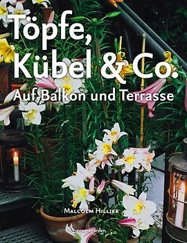 Töpfe, Kübel & Co.