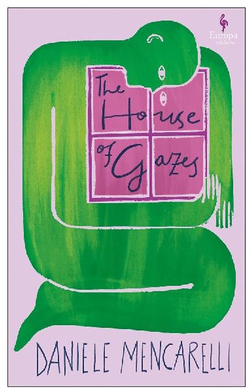 The House of Gazes
