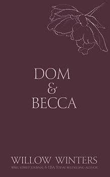 Dom & Becca: Dirty Dom (Discreet Series, Band 1)