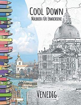 Cool Down - Malbuch für Erwachsene: Venedig
