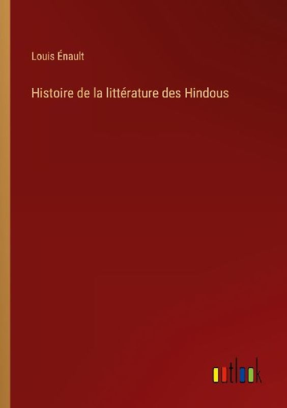 Histoire de la littérature des Hindous