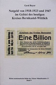 Notgeld von 1918-1923 und 1947 im Gebiet des heutigen Kreises Bernkastel-Wittlich
