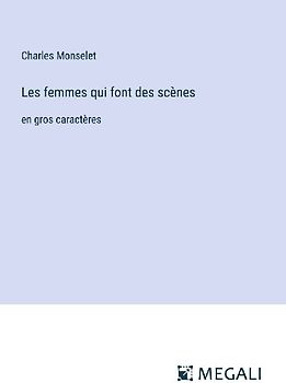 Les femmes qui font des scènes
