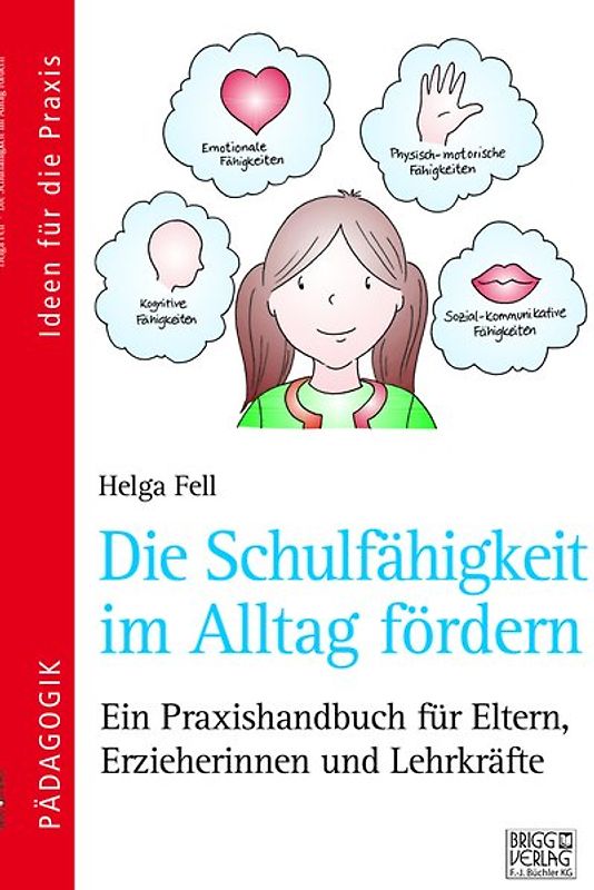 Die Schulfähigkeit im Alltag fördern