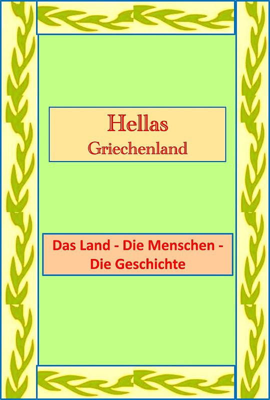 Hellas - Griechenland