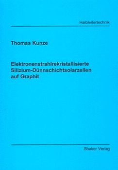 Elektronenstrahlrekristallisierte Silizium-Dünnschichtsolarzellen auf Graphit