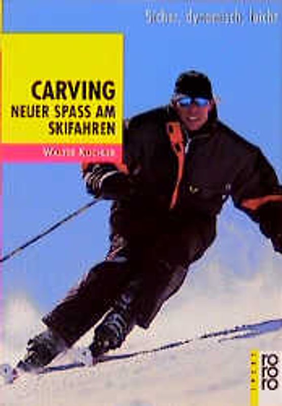 Carving: Neuer Spaß am Skifahren