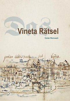Das Vineta Rätsel