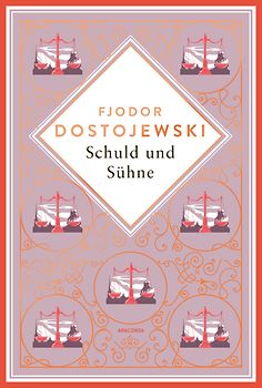 Dostojewski - Schuld und Sühne