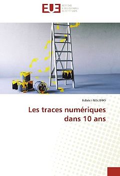 Les traces numériques dans 10 ans