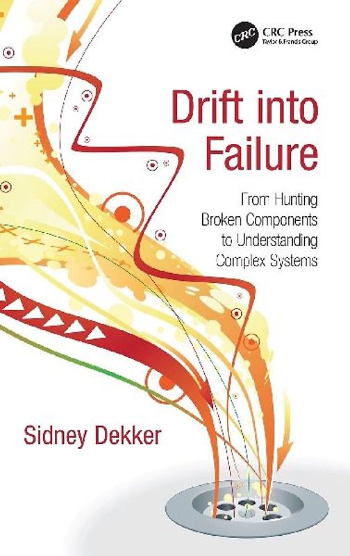 Drift into Failure