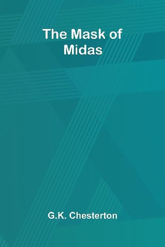 The Mask of Midas