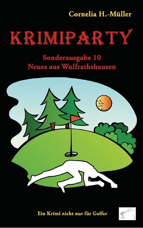Krimiparty Sonderausgabe 10 - Neues aus Wulfrathshausen