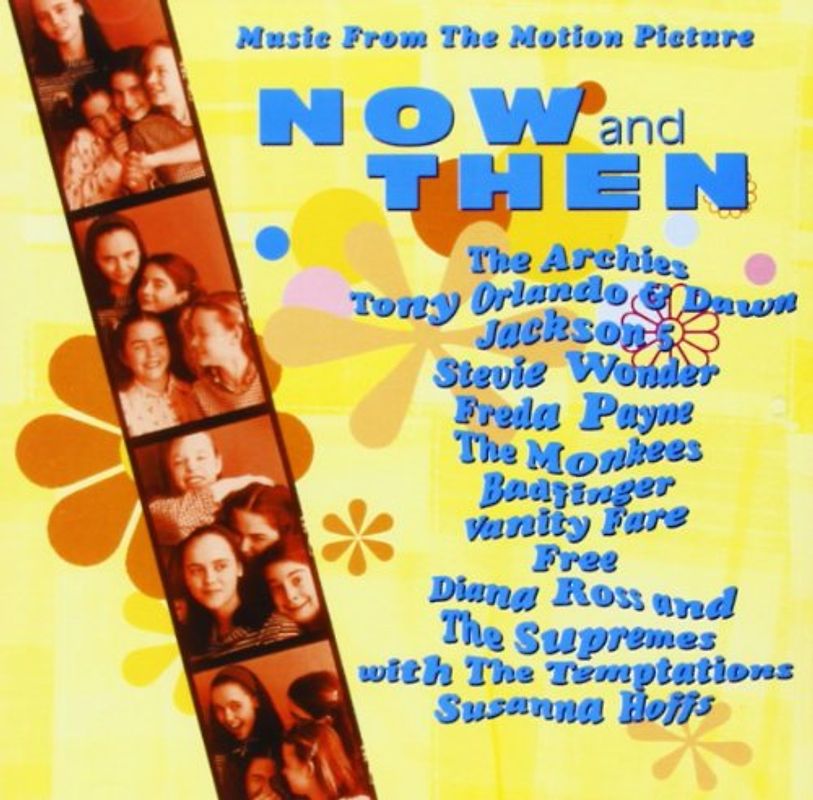 Now & Then [Soundtrack]