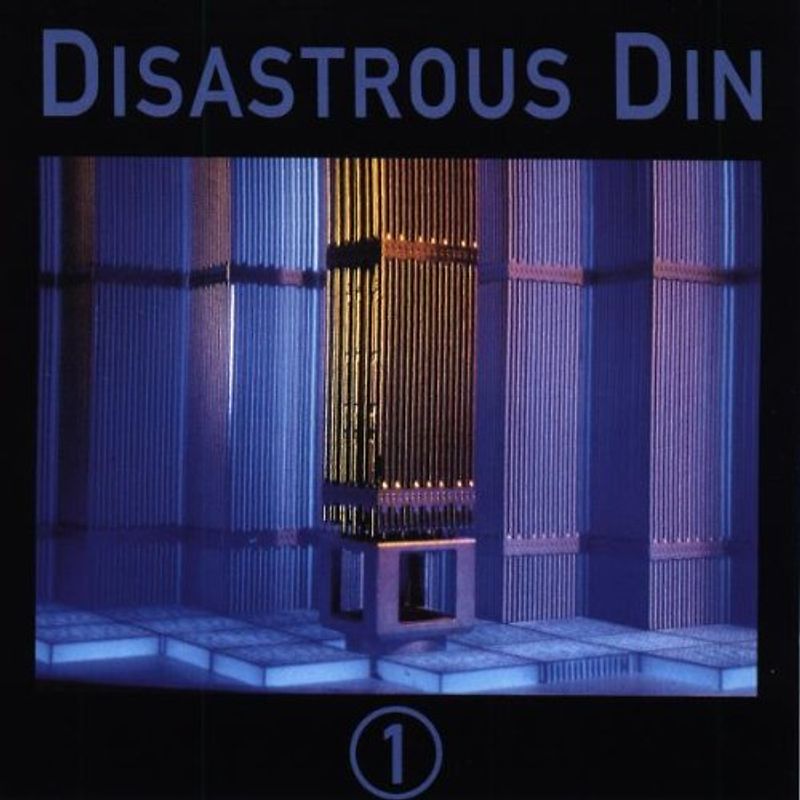Disastrous Din - 1